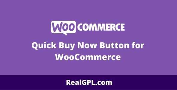 Quick Buy Now Button for WooCommerce gpl