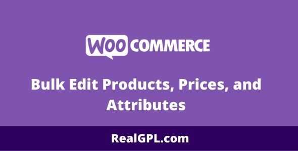 WooCommerce Bulk Edit Products, Prices, and Attributes GPL