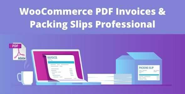 WooCommerce PDF Invoices & Packing Slips Professional gpl