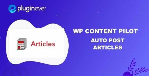WP Content Pilot Pro GPL