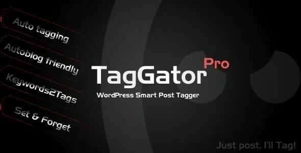 TagGator Pro WordPress Auto Tagging Plugin gpl