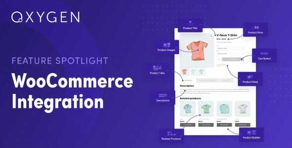 Oxygen WooCommerce Integration gpl