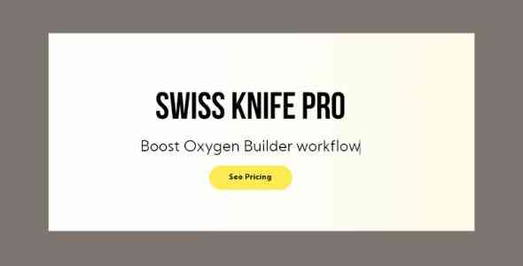 Swiss Knife Pro For Oxygen Builder GPL