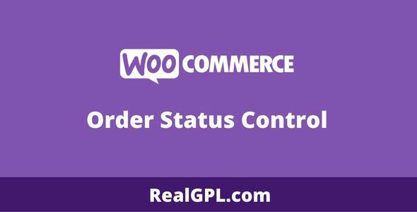 WooCommerce Order Status Control GPL