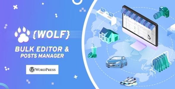 WOLF GPL WordPress Posts Bulk Editor and Manager Professional