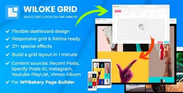 Wiloke Grid GPL – For WPBakery Page Builder (Visual Composer)