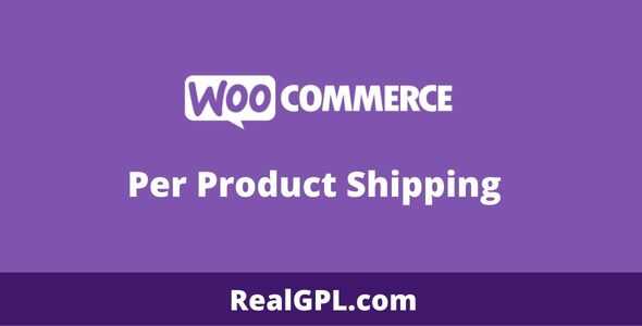 WooCommerce Per Product Shipping GPL