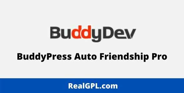 BuddyPress Auto Friendship Pro GPL