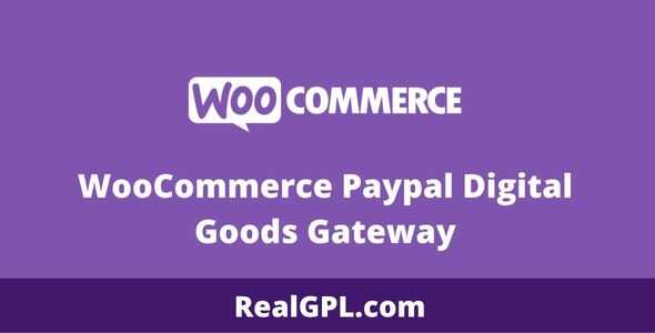 WooCommerce Paypal Digital Goods Gateway GPL