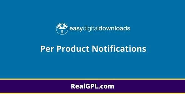 Easy Digital Downloads Per Product Notifications GPL