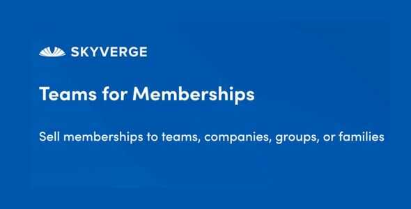 Teams for WooCommerce Memberships GPL