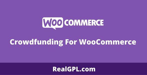 Crowdfunding For WooCommerce GPL Extension