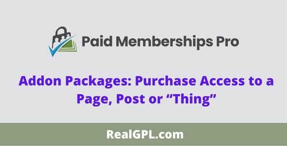 Paid Memberships Pro Addon Packages GPL