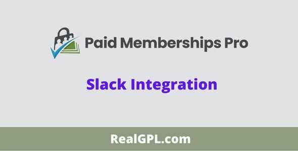 Paid Memberships Pro Slack Integration GPL
