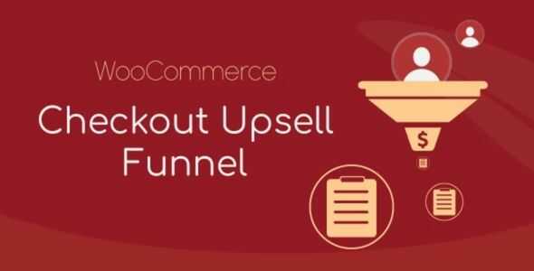 WooCommerce Checkout Upsell Funnel GPL