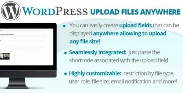WordPress Upload Files Anywhere GPL