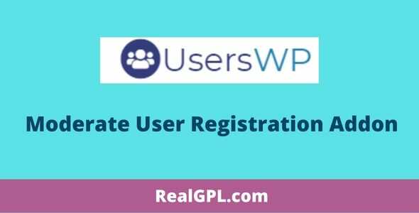 UsersWP Moderate User Registration Addon GPL
