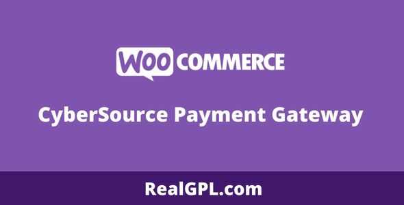 WooCommerce CyberSource Payment Gateway GPL