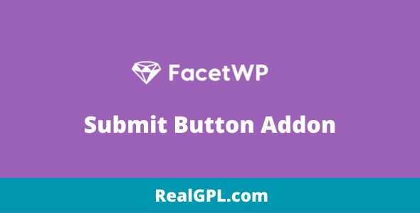 FacetWP Submit button Addon GPL