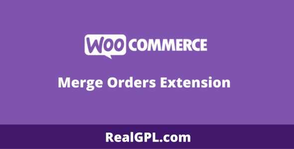 WooCommerce Merge Orders Extension GPL