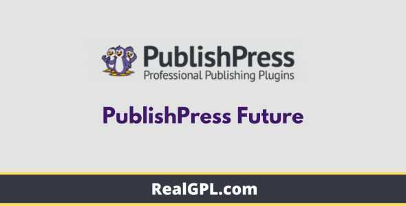 PublishPress Future Pro GPL