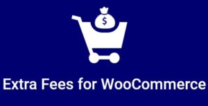 Extra Fees for WooCommerce GPL
