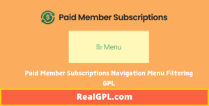 Paid Member Subscriptions Navigation Menu Filtering GPL