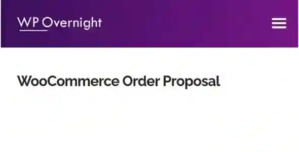 WooCommerce Order Proposal GPL