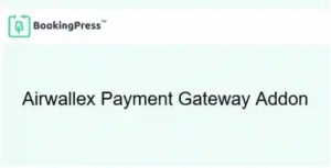 BookingPress Airwallex Payment Gateway Addon GPL