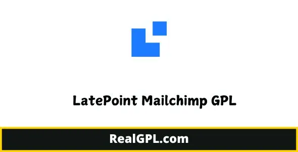 LatePoint Mailchimp GPL