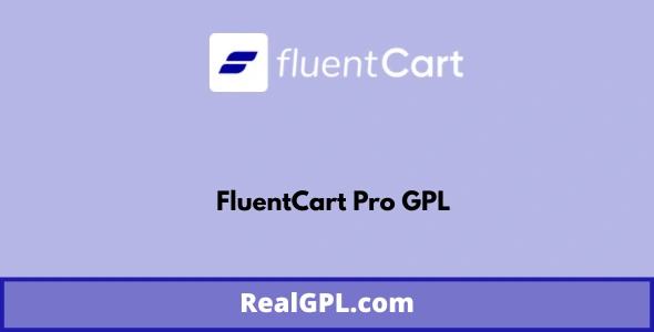 FluentCart Pro GPL FluentCart Pro GPL