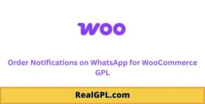 Order Notifications on WhatsApp for WooCommerce GPL
