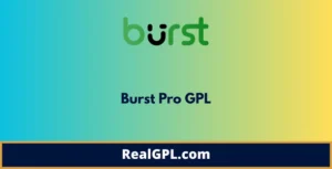 Burst Pro GPL