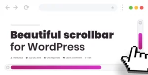 Custom Scrollbar for WordPress Scroller GPL