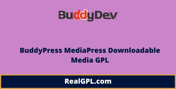 BuddyPress MediaPress Downloadable Media GPL