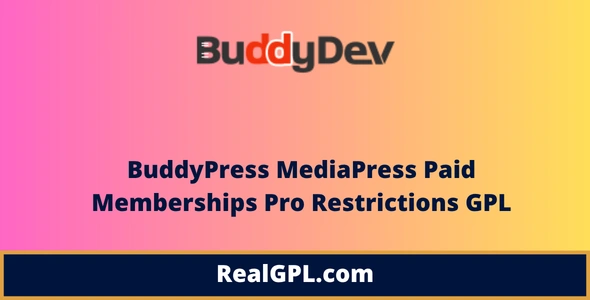 BuddyPress MediaPress Paid Memberships Pro Restrictions GPL