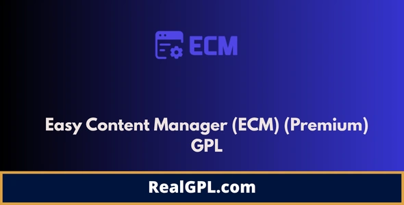 Easy Content Manager (ECM) (Premium) GPL Easy Content Manager (ECM) (Premium) GPL