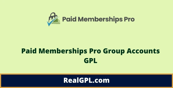 Paid Memberships Pro Group Accounts GPL