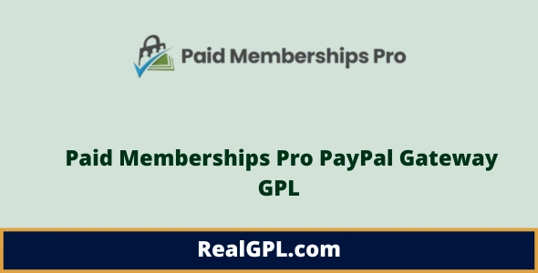 Paid Memberships Pro PayPal Gateway GPL