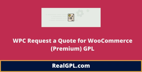 WPC Request a Quote for WooCommerce (Premium) GPL