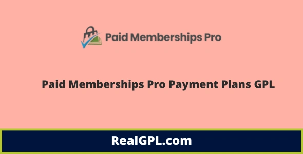 Paid Memberships Pro Payment Plans GPL