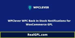 WPClever WPC Back In Stock Notifications for WooCommerce GPL