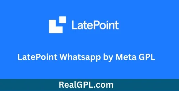 LatePoint Whatsapp by Meta GPL LatePoint Whatsapp by Meta GPL
