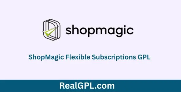 ShopMagic Flexible Subscriptions GPL